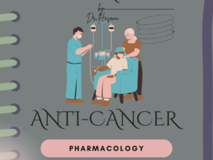 Anti-Cancer Pharmacology